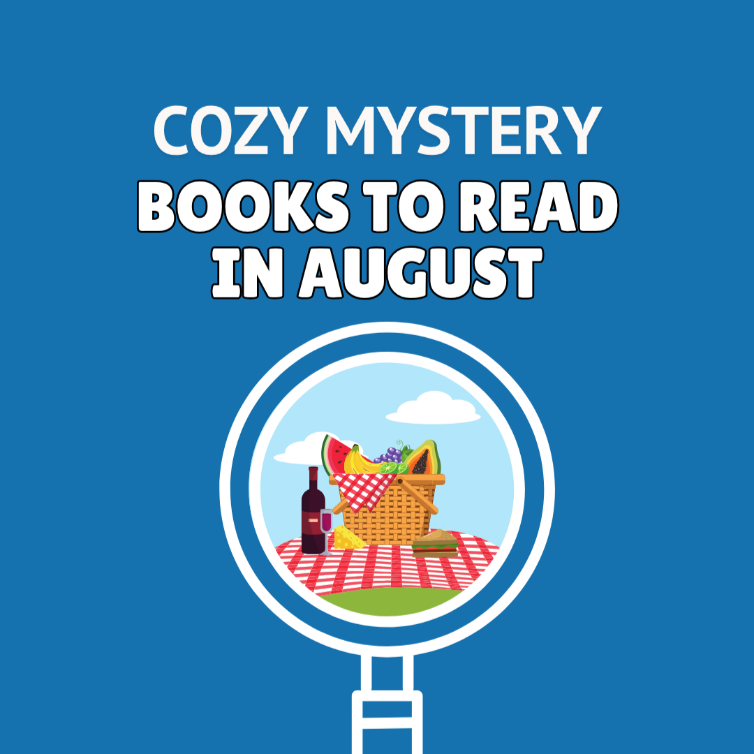 Cozy Mystery Books to Read in August