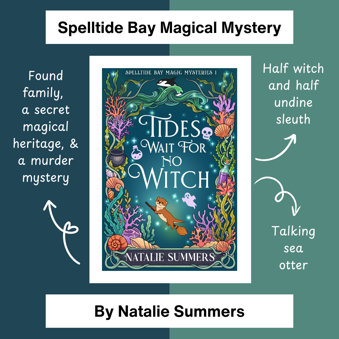 Tides Wait for No Witch, a Spelltide Bay Magical Mystery by Natalie Summers