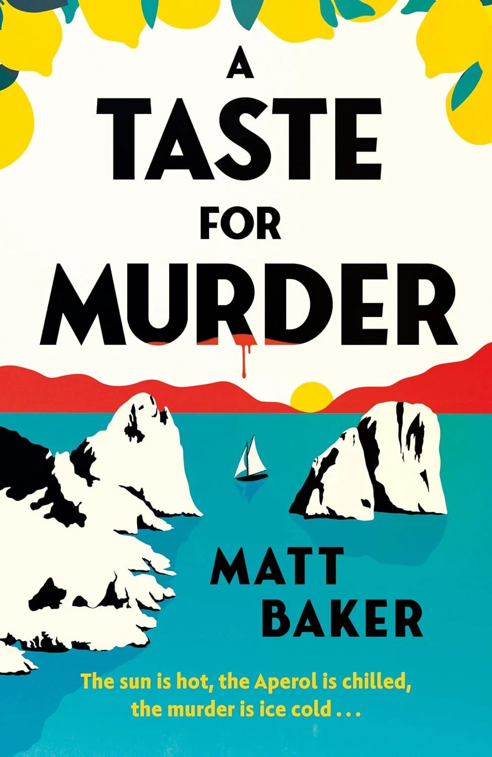 A Taste for Murder by Matt Baker