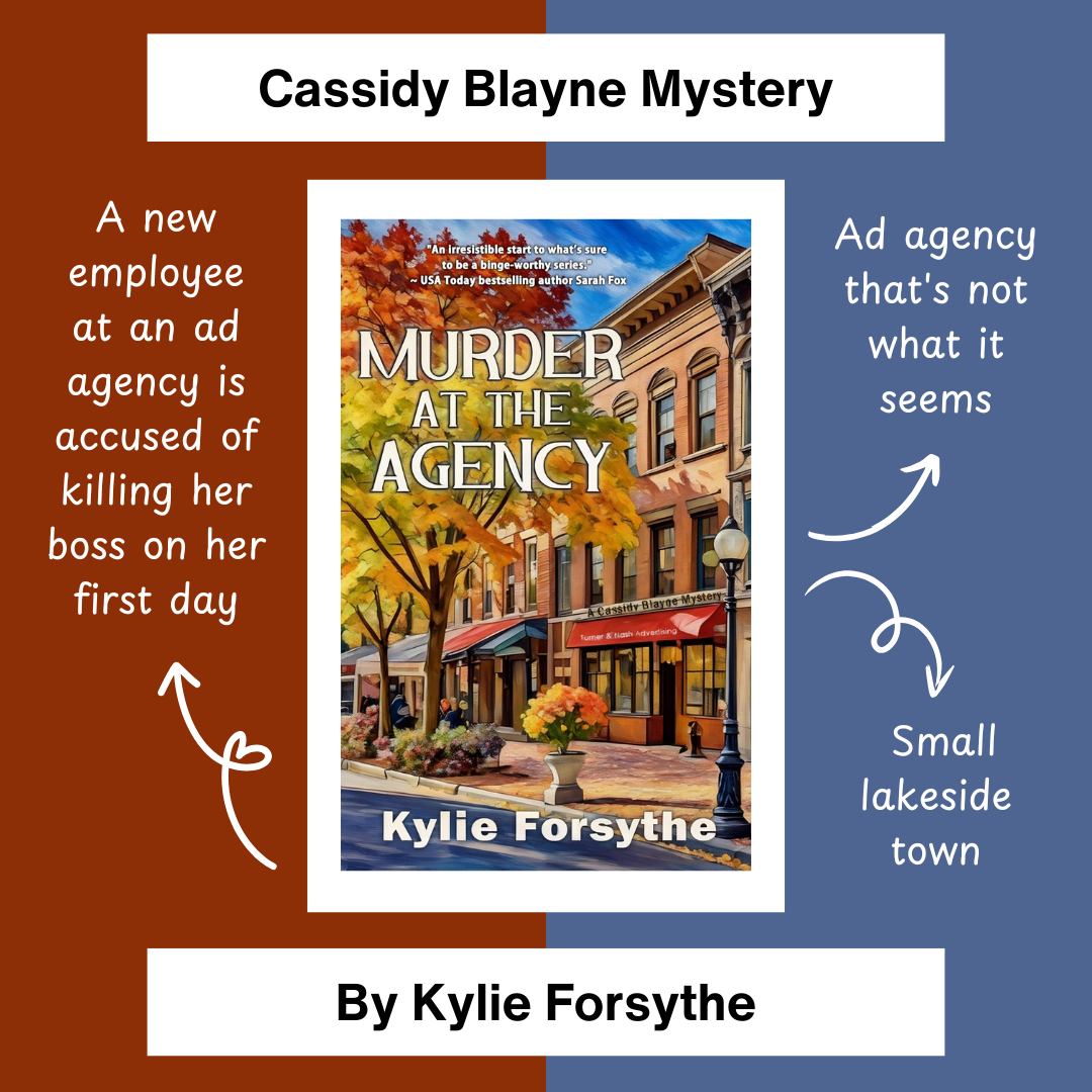 Murder at the Agency, a Cassidy Blayne Cozy Mystery by Kylie Forsythe