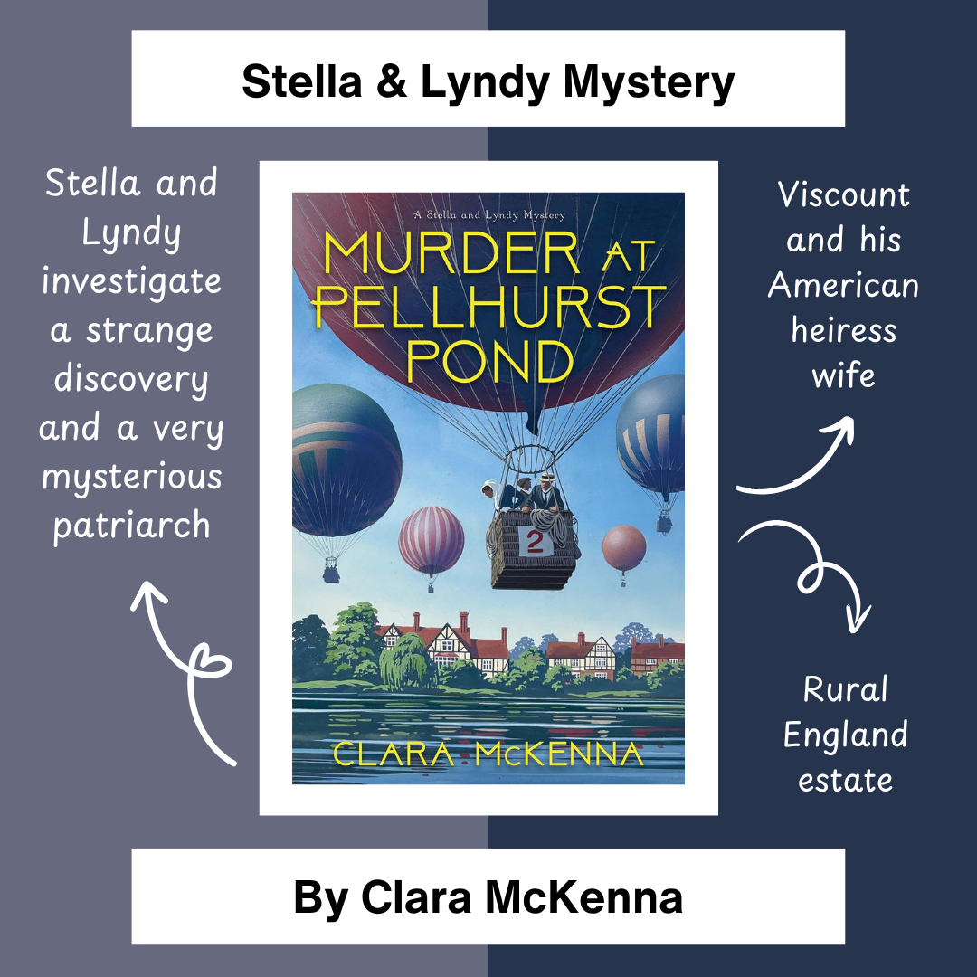 Murder at Pellhurst Pond (A Stella and Lyndy Mystery) by Clara McKenna