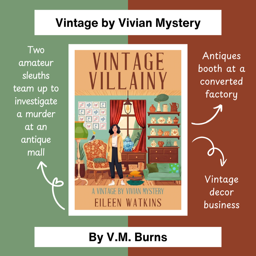 Vintage Villainy, A Vintage by Vivian Mystery by Eileen Watkins