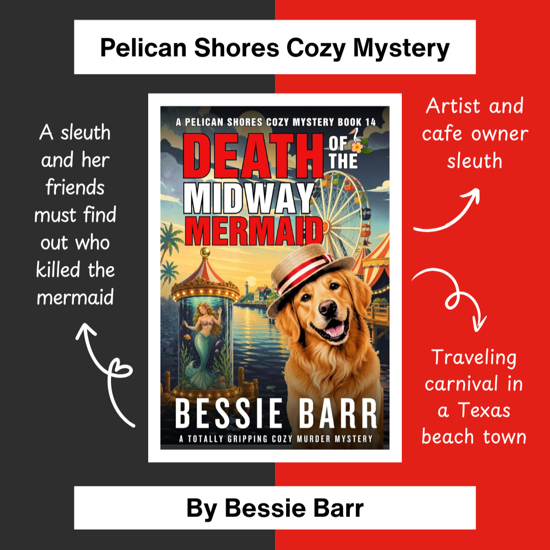 Death at the Midway Mermaid, an entertaining Pelican Shores Cozy Mystery by Bessie Barr