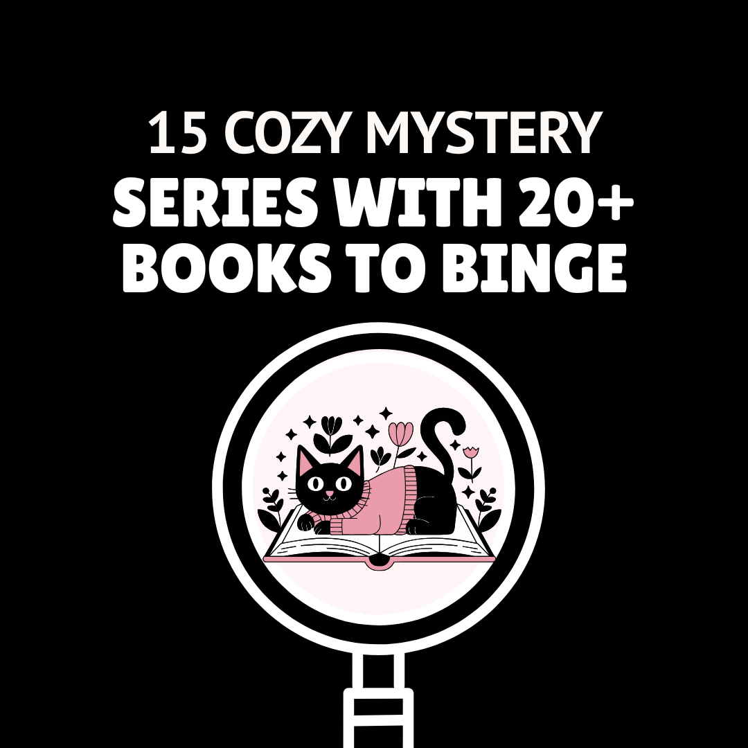 Cozy Mystery Series to Binge.