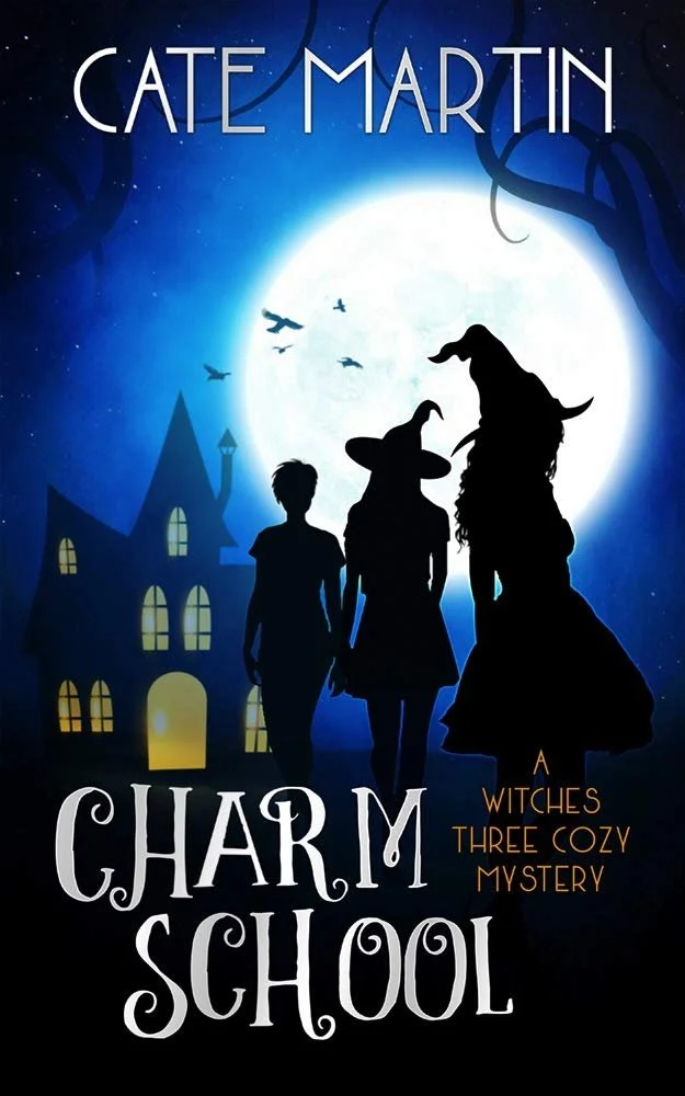 Charm School (The Witches Three Cozy Mysteries Book 1)