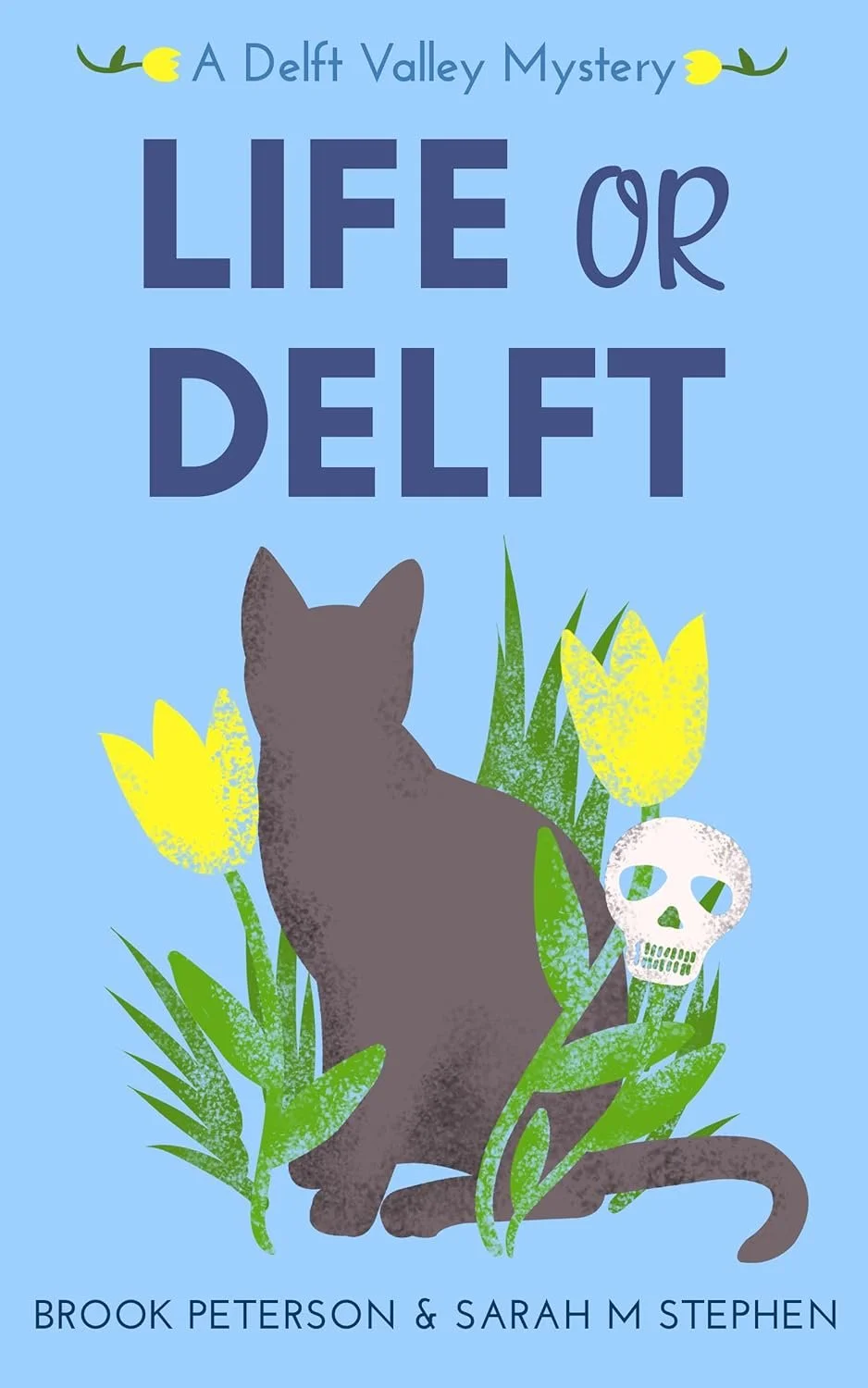 Life or Delft (A Delft Valley Mystery)