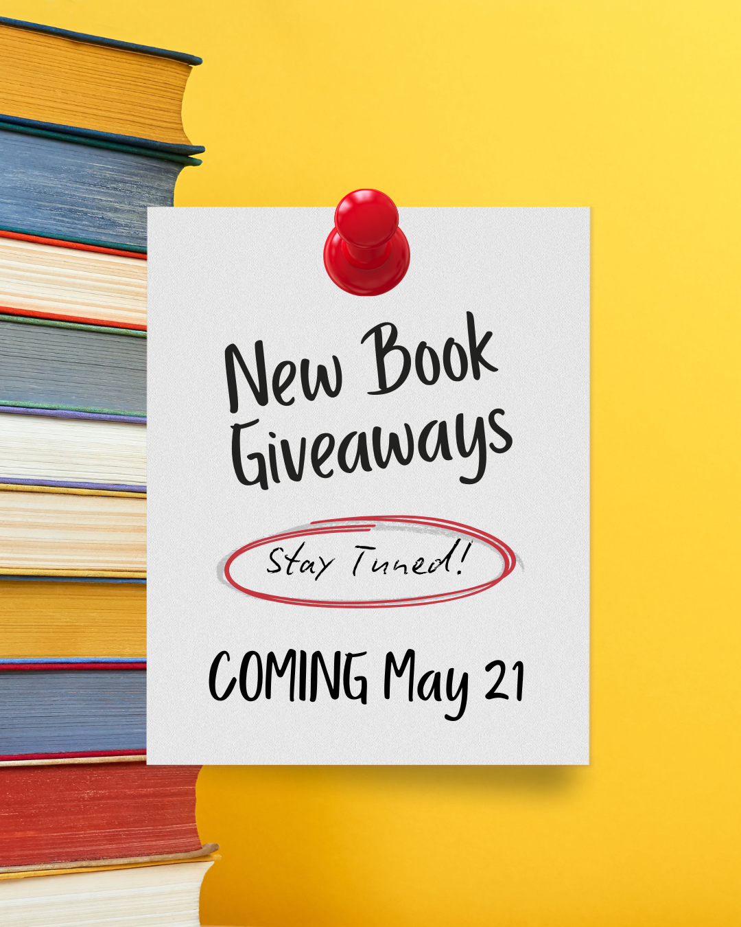 New Book Giveaways Coming May 21