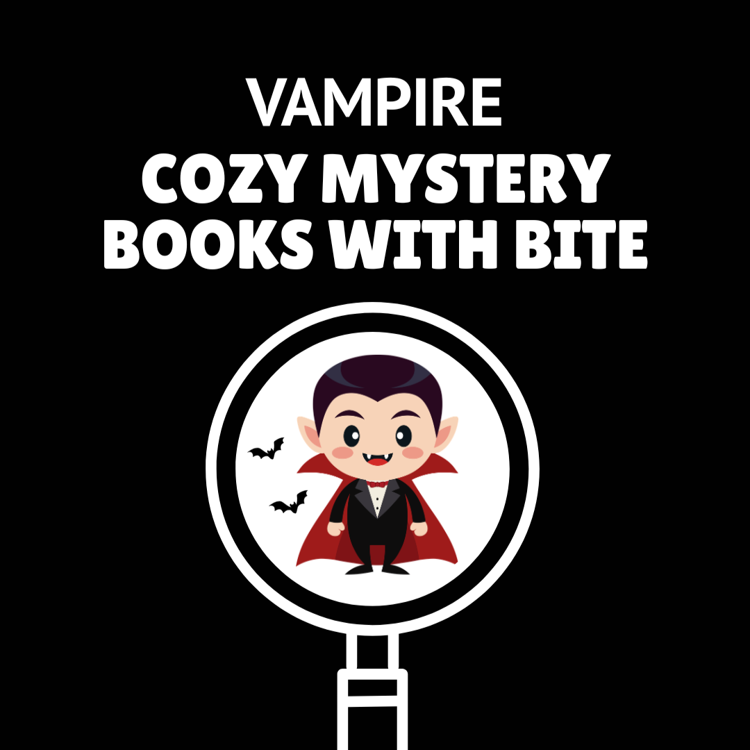 Vampire Cozy Mysteries