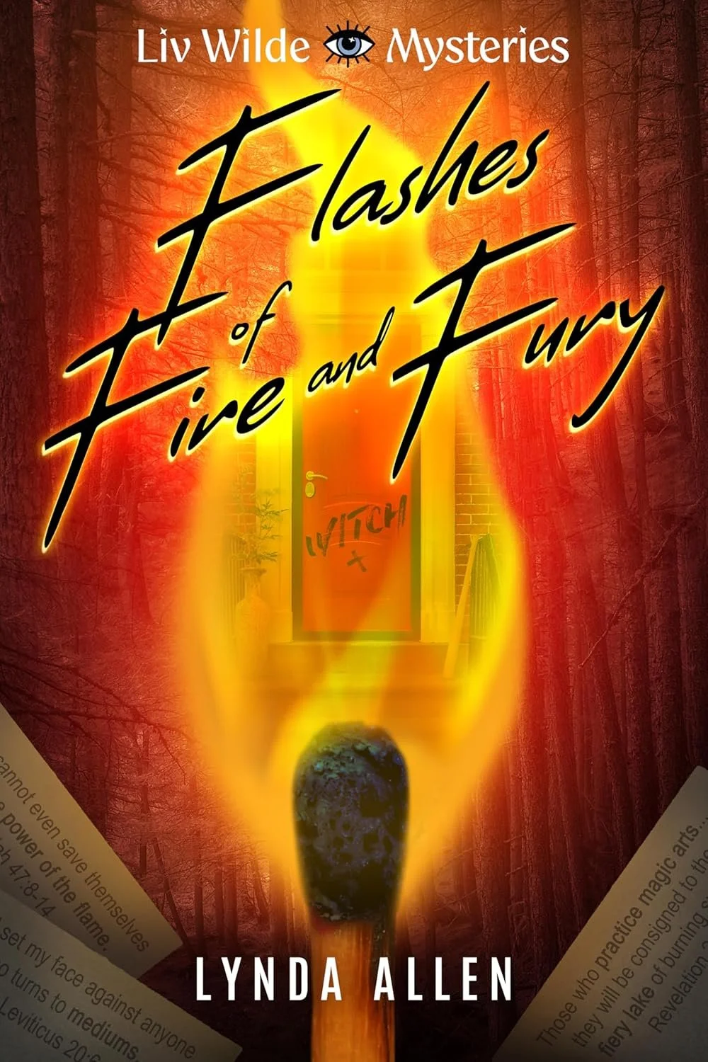 Flashes of Fire and Fury