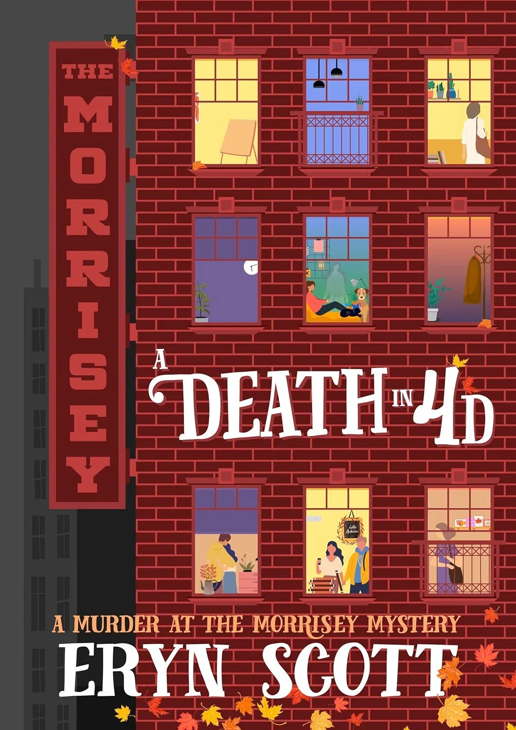 A Death in 4D (A Murder at the Morrisey Mystery Book 7) by Eryn Scott