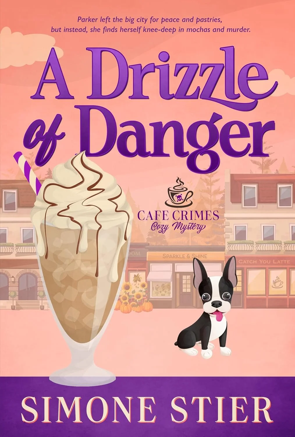 A Drizzle of Danger: A Cafe Crimes Cozy Mystery Book 2 