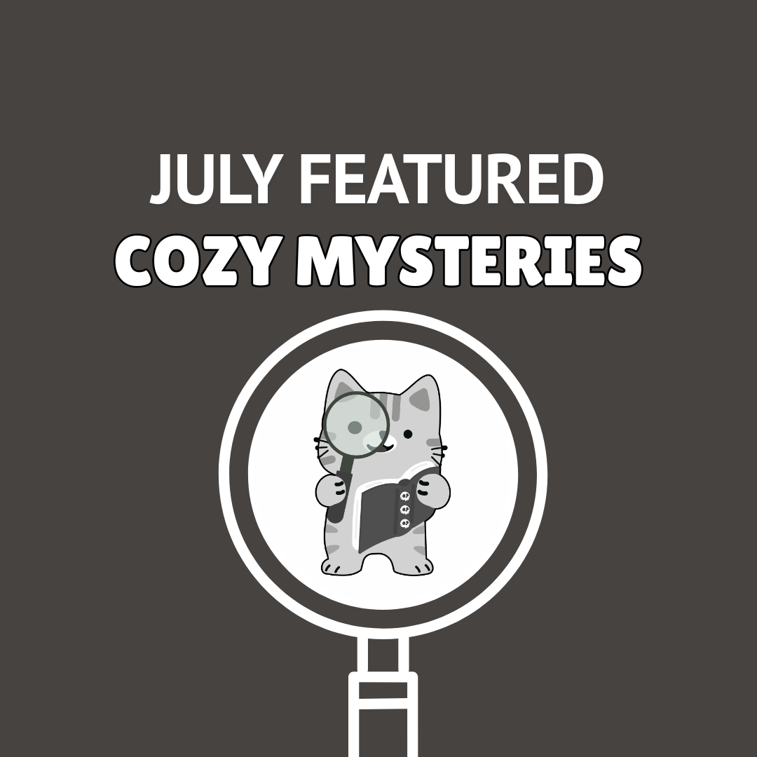 July Featured Cozy Mysteries