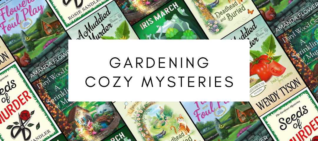 Gardening Cozy Mysteries