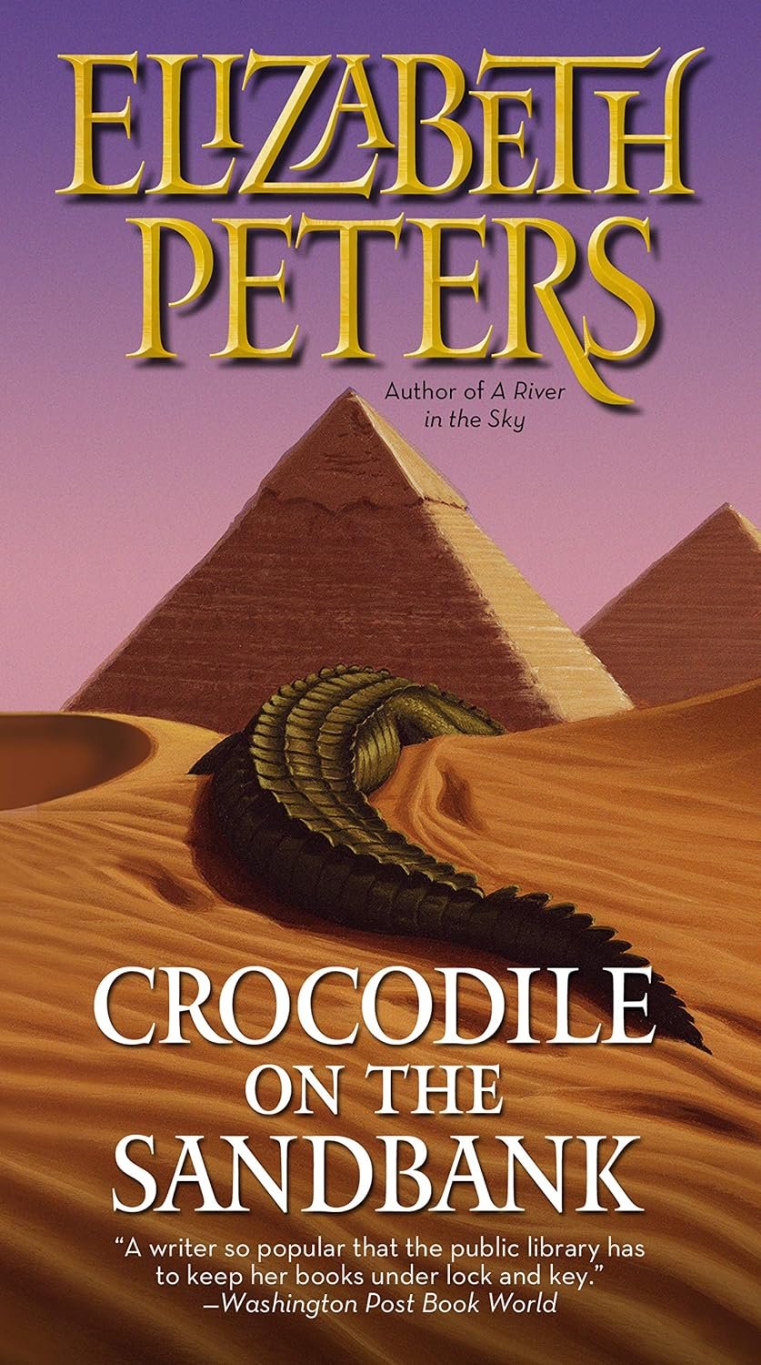 Crocodile on the Sandbank (Amelia Peabody Book 1), a Victorian era cozy mystery by Elizabeth Peters