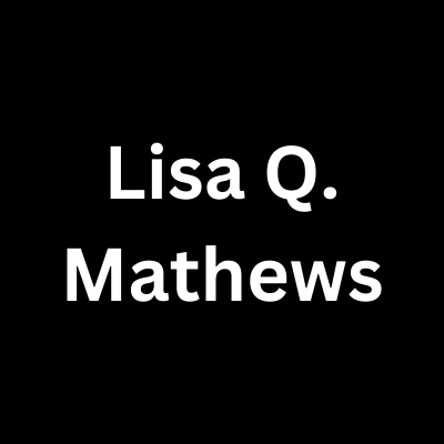 Lisa Q Mathews