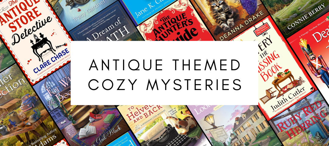 Antique Themed Cozy Mysteries