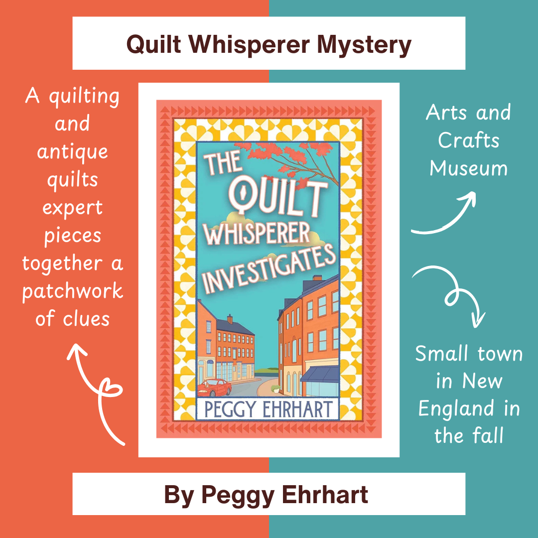 The Quilt Whisperer Investigates