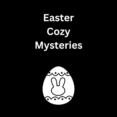Easter Cozy Mysteries