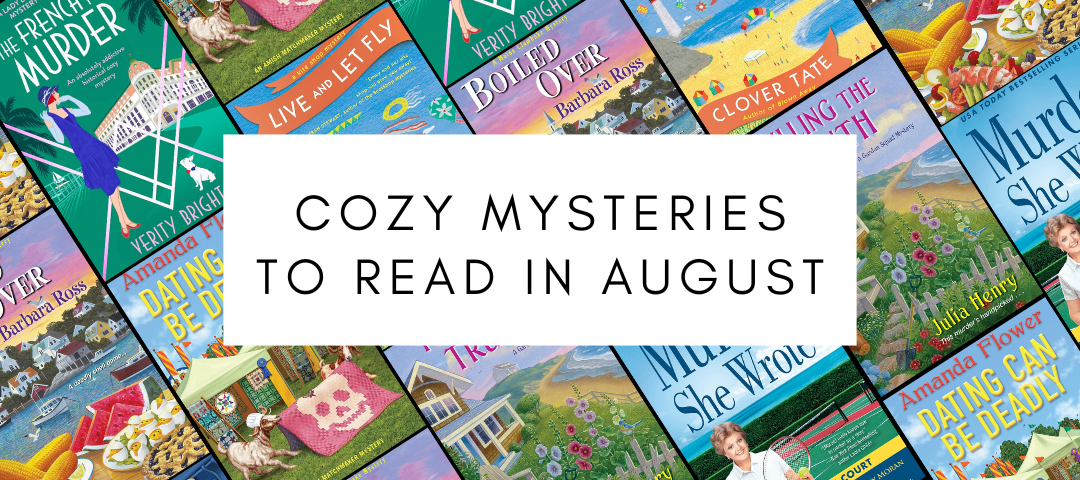 August Cozy Mystery Books
