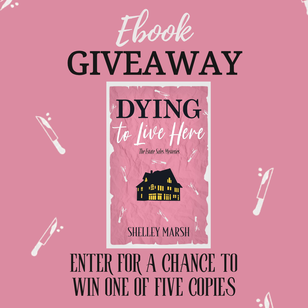 Dying to Live Here Giveaway