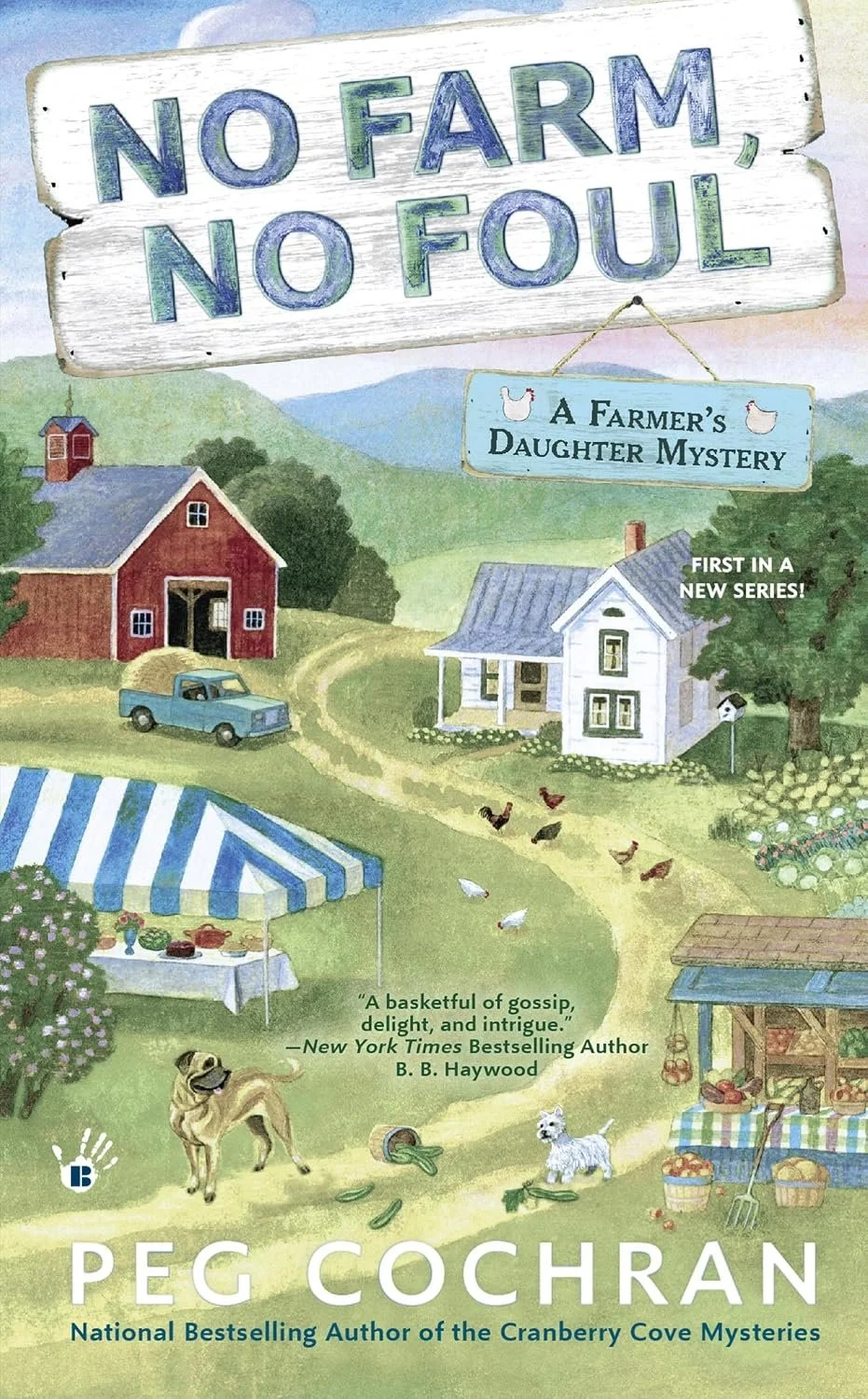 No Farm, No Foul (Farmer's Daughter Mystery Book 1)