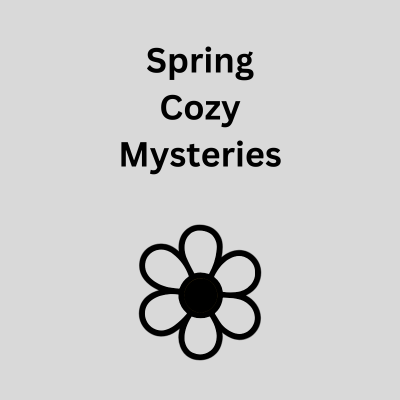 Spring Cozy Mysteries