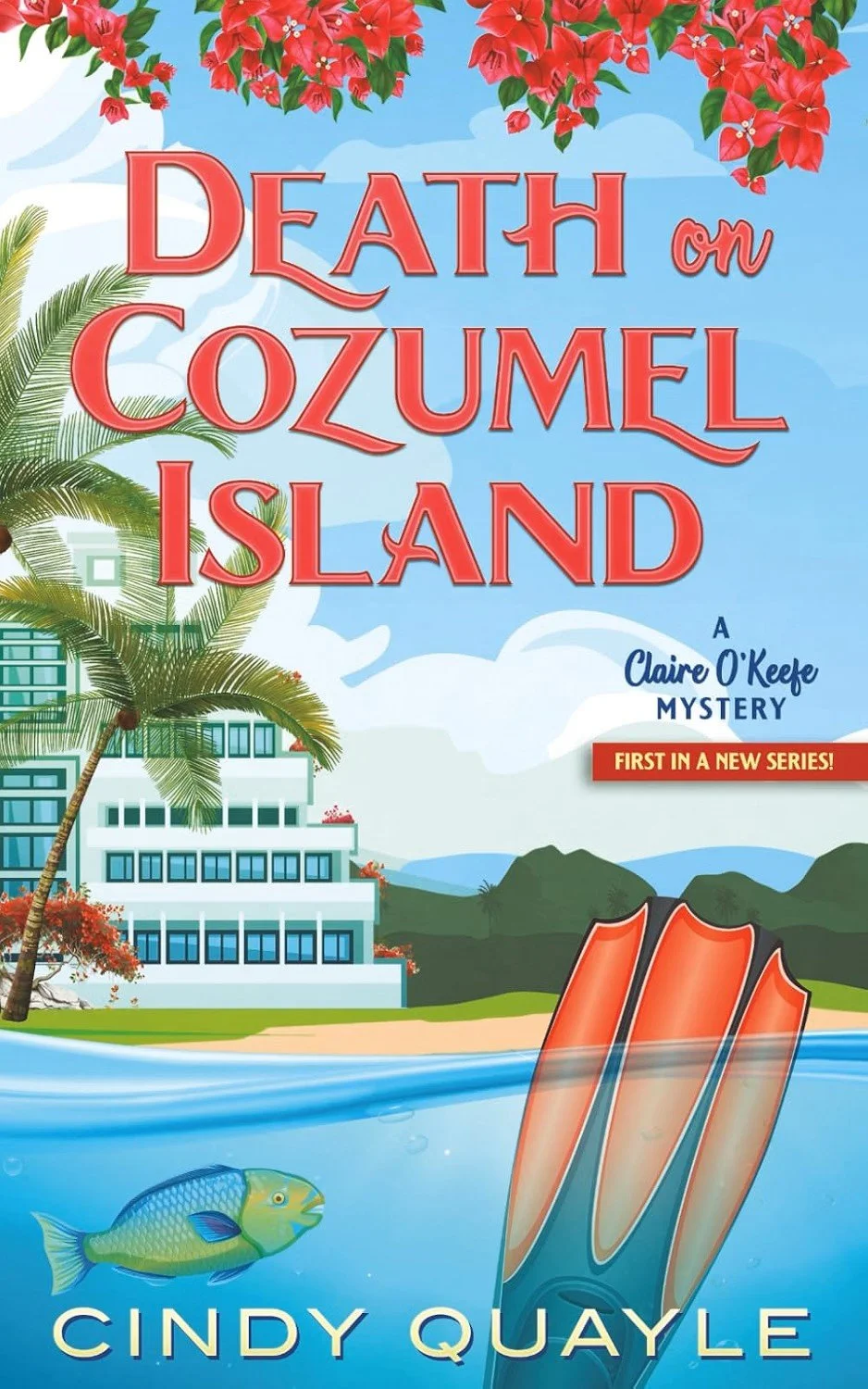 Death on Cozumel Island (A Claire O'Keefe Mystery Book 1)