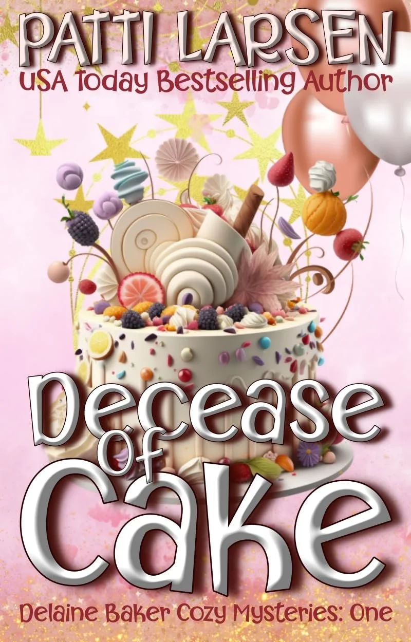 Decease of Cake (Delaine Baker Cozy Mysteries Book 1)