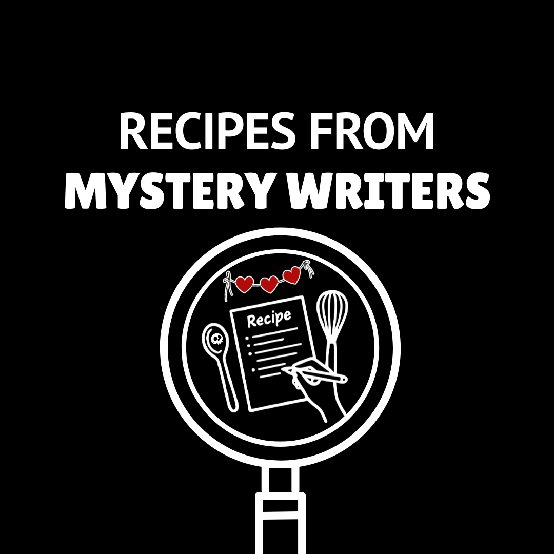 Cozy Recipes From Mystery Writers
