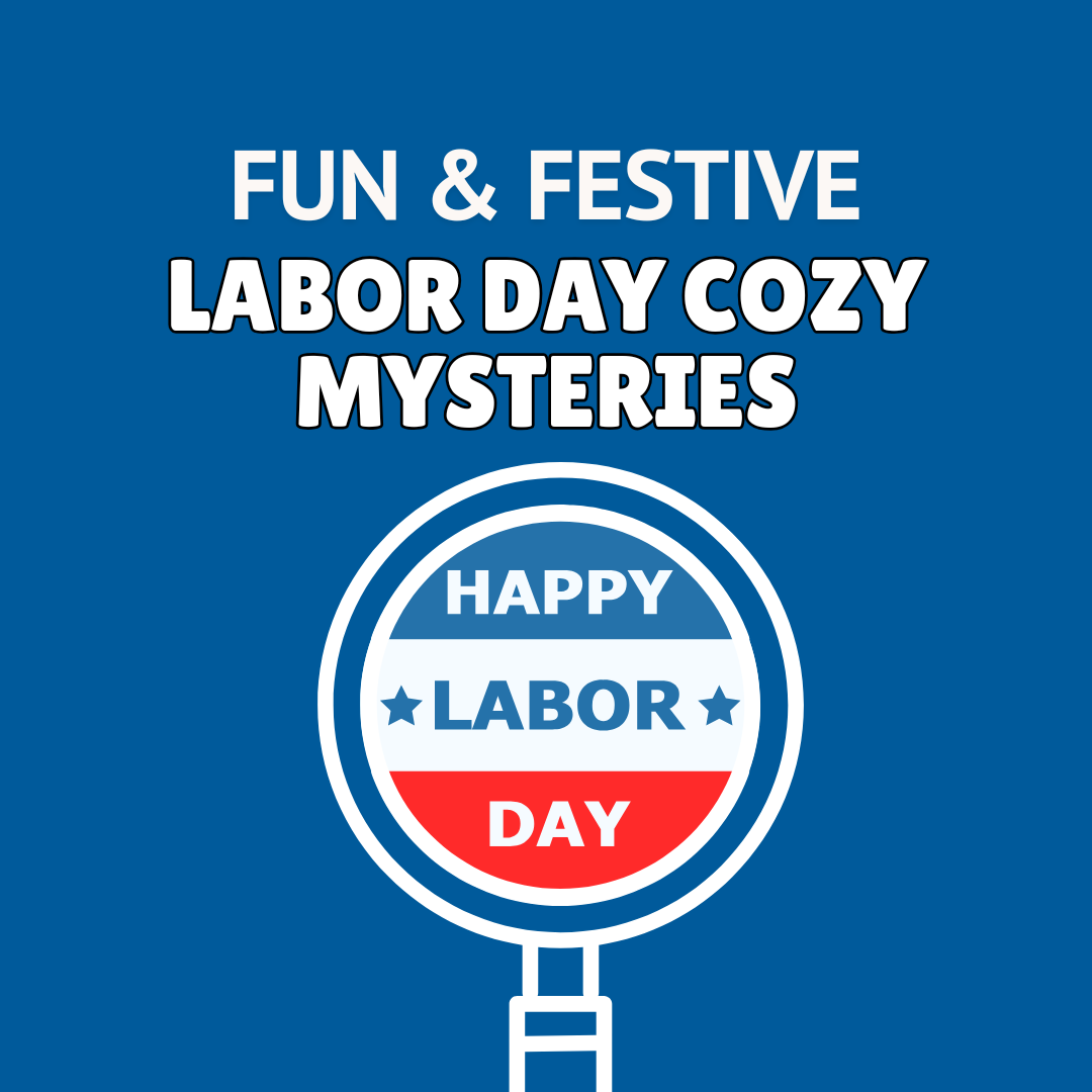 Fun and Festive Labor Day Cozy Mystery Books