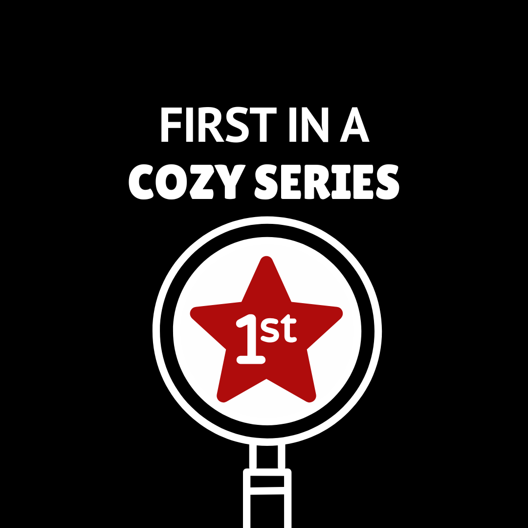 First In a Cozy Mystery Book Series