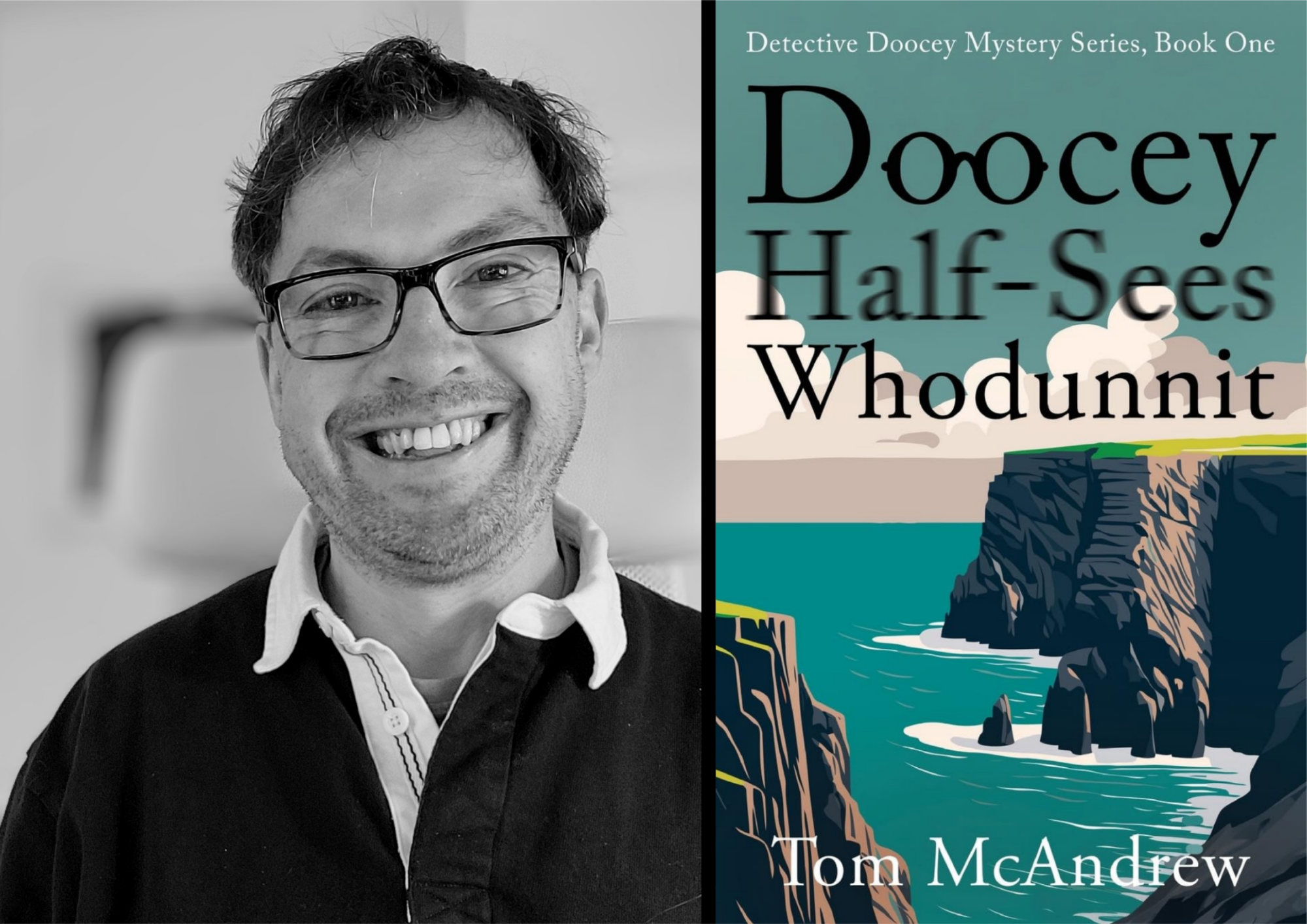 Tom McAndrews, author of  Doocey Half-Sees Whodunnit