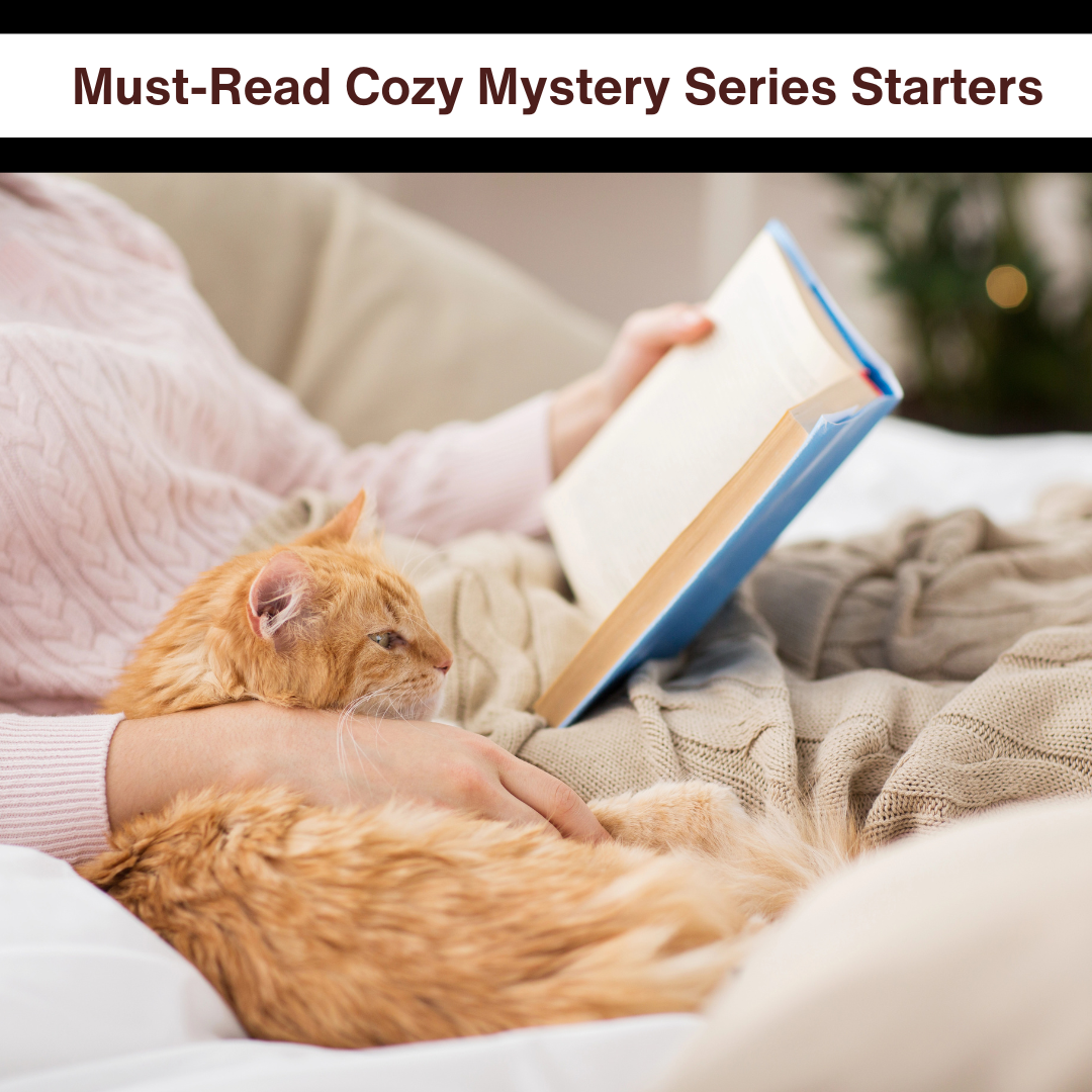 Must Read Cozy Mystery Series Starters