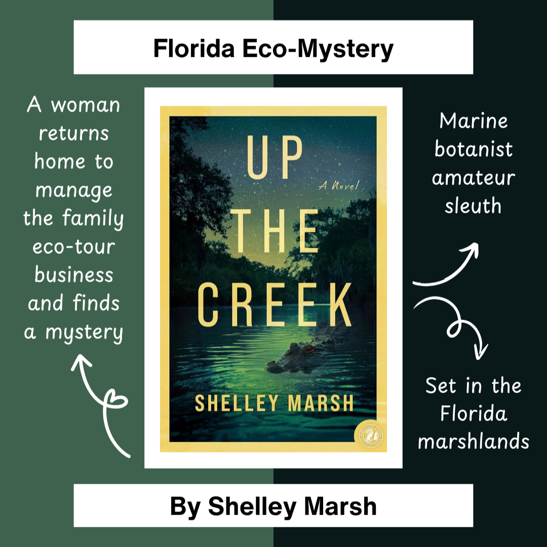 Up the Creek, a Florida Eco-Mystery by Shelley Marsh