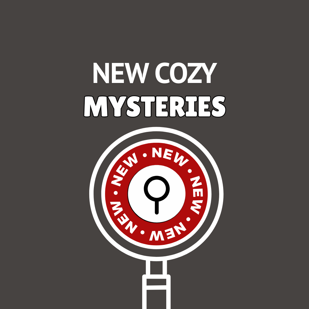 New Cozy Mysteries