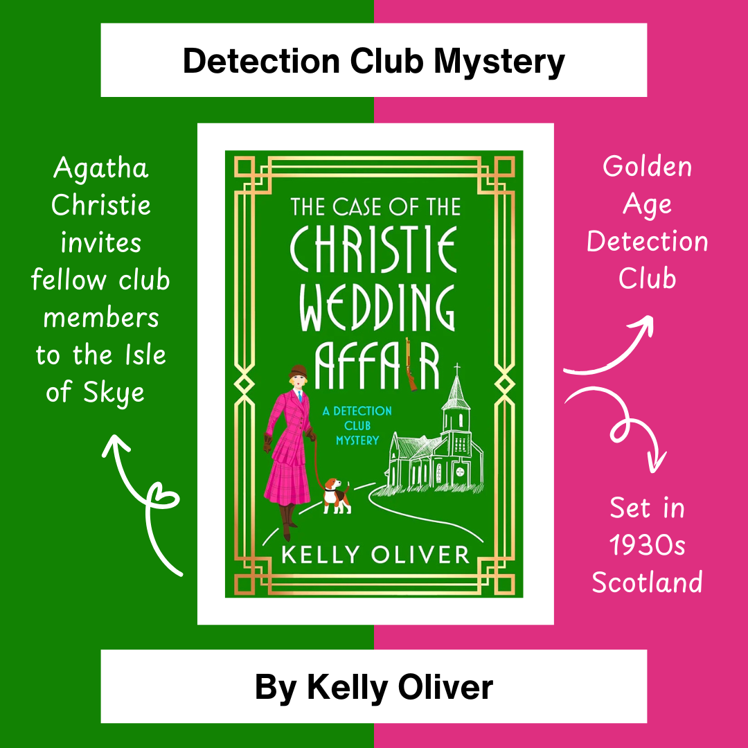 The Case of the Christie Wedding Affair, a Detection Club Mystery by Kelly Oliver