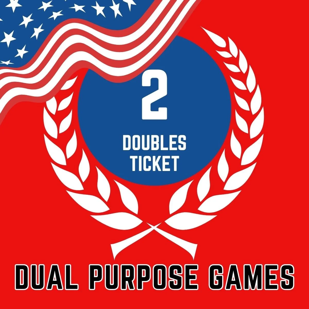 Dual Purpose Games, Doubles Ticket
