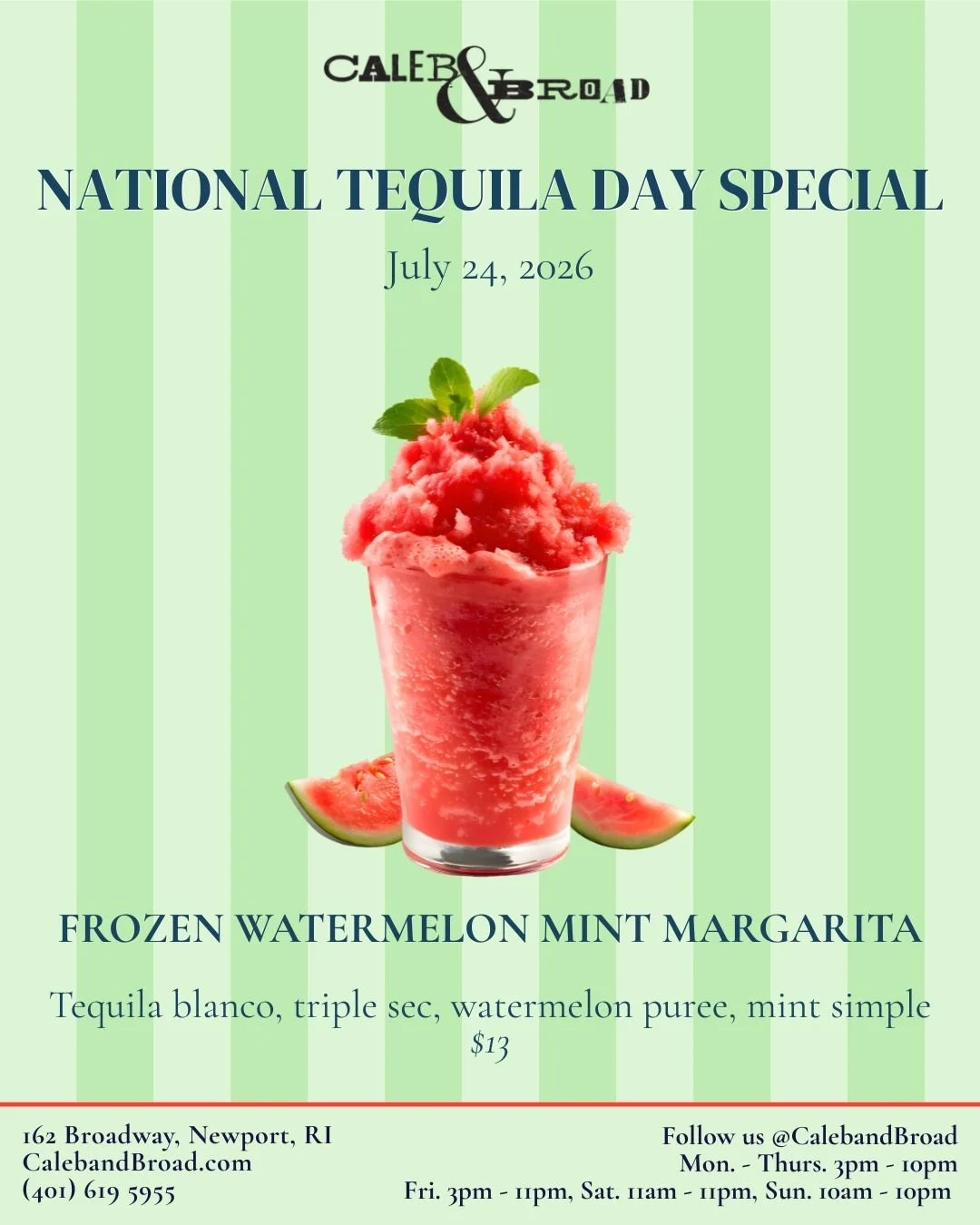 Caleb & Broad Tequila Day July 24