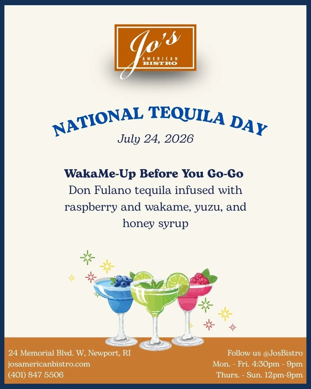 Jo's Bistro Tequila Day July 24