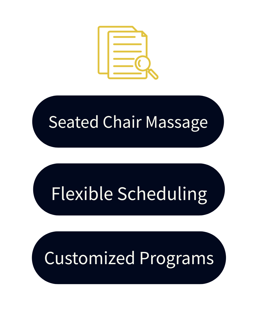 Icons of documents with a magnifying glass above the text 'Seated Chair Massage,' 'Flexible Scheduling,' and 'Customized Programs' in bold white on dark background.