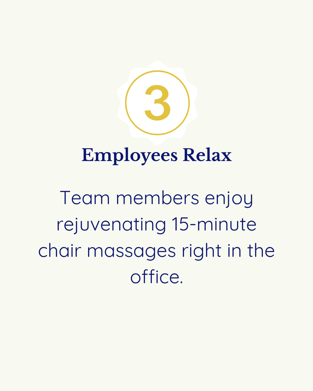 Number 3 badge with the text 'Employees Relax' and a description of team members enjoying 15-minute chair massages in the office.