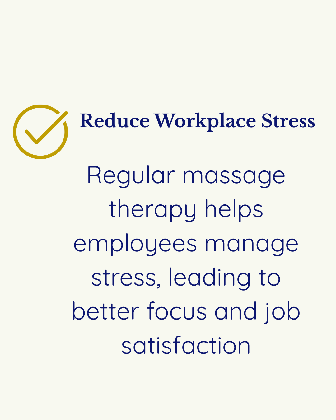 Text highlighting the benefits of regular massage therapy for reducing workplace stress and improving focus and job satisfaction.