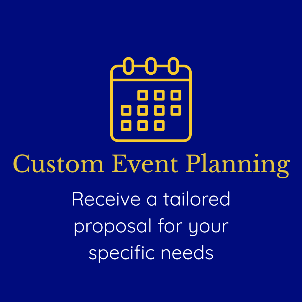 Logo featuring a calendar icon and the text 'Custom Event Planning' with a tagline 'Receive a tailored proposal for your specific needs' on a blue background.