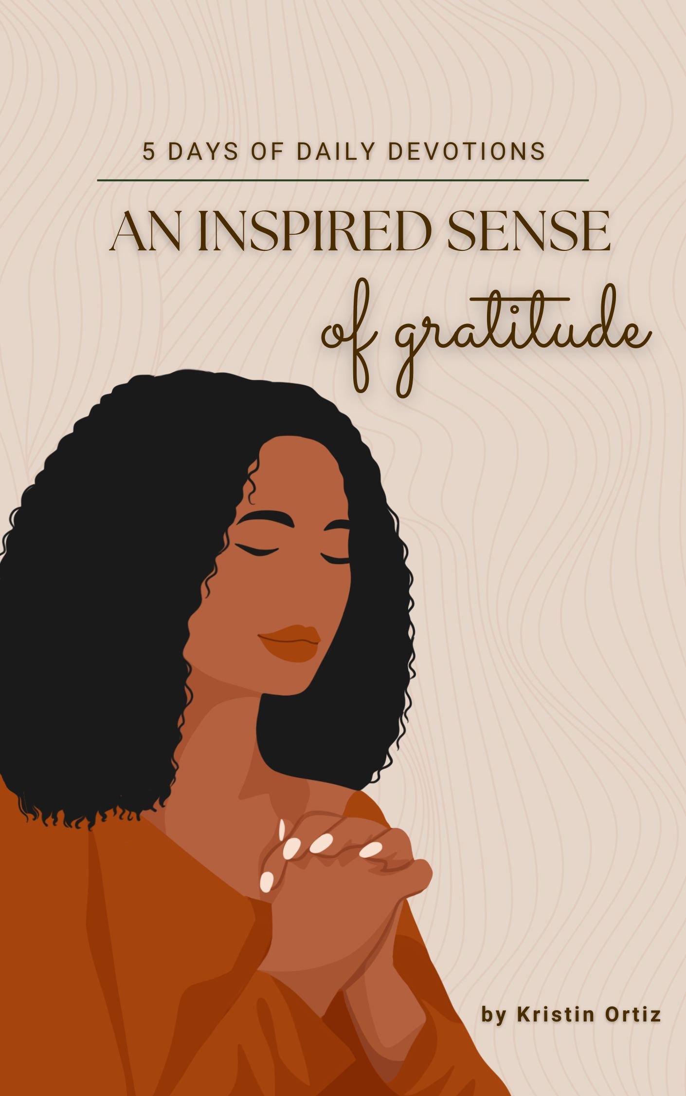 An Inspired Sense of Gratitude - Devotional