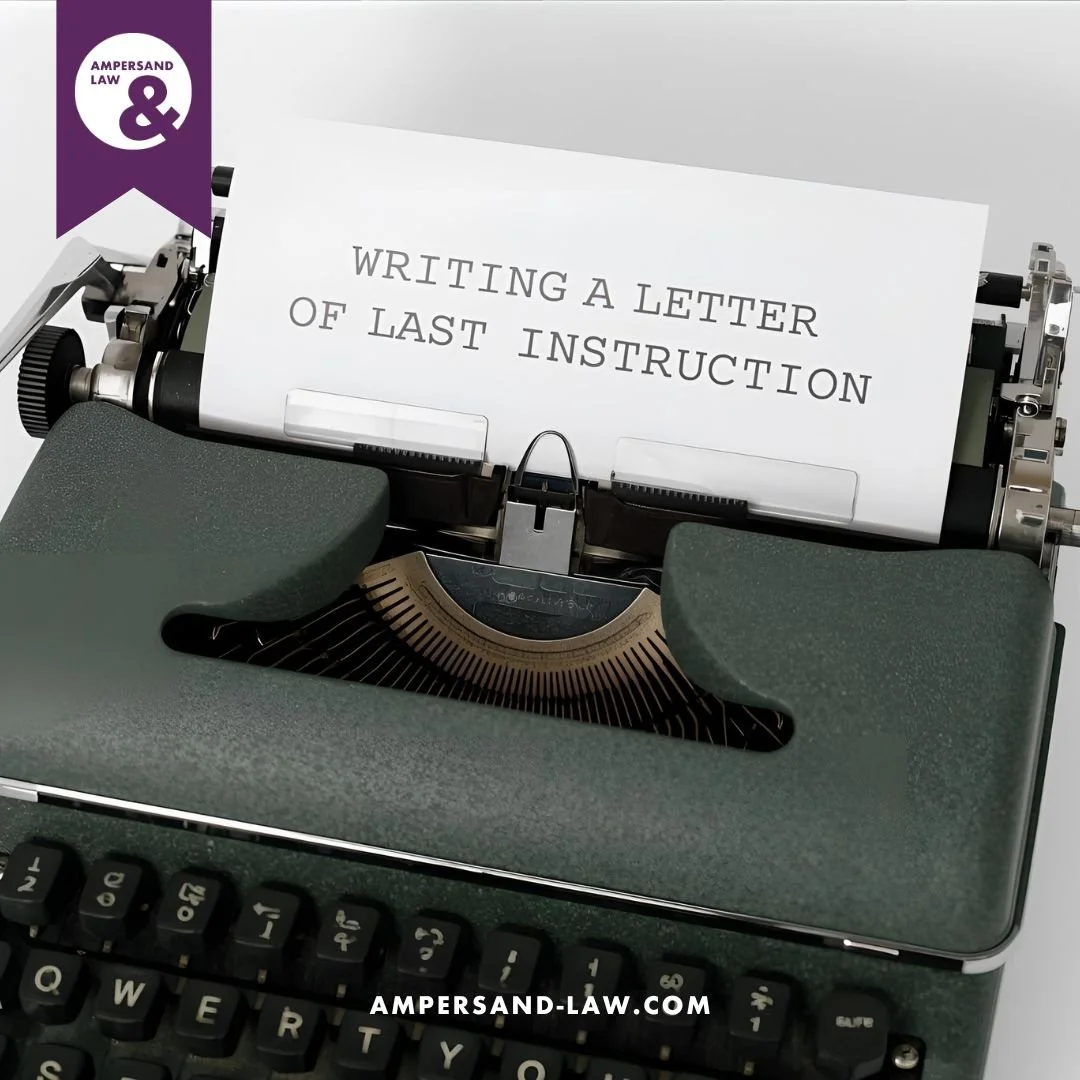 Writing a Letter of Last Instruction
