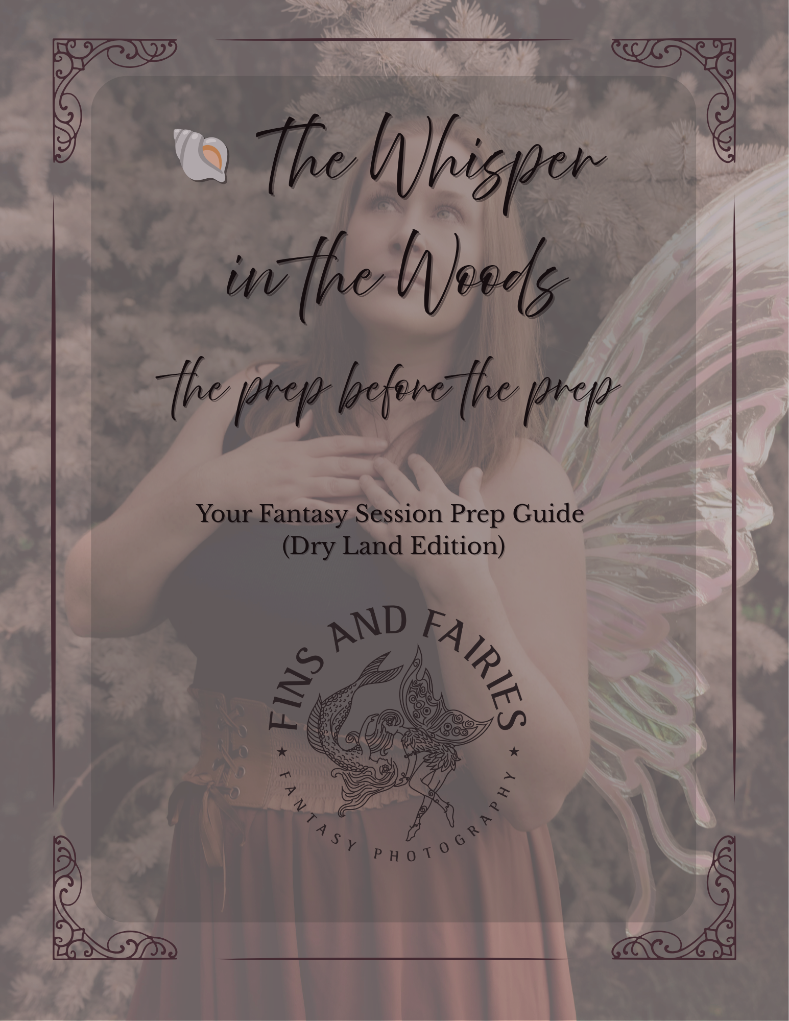 A person dressed in fantasy costume with fairy wings, standing in front of a Christmas tree. The overlay text reads: 'The Whisper in the Woods: The prep before the prep' and 'Your Fantasy Session Prep Guide (Dry Land Edition)'.