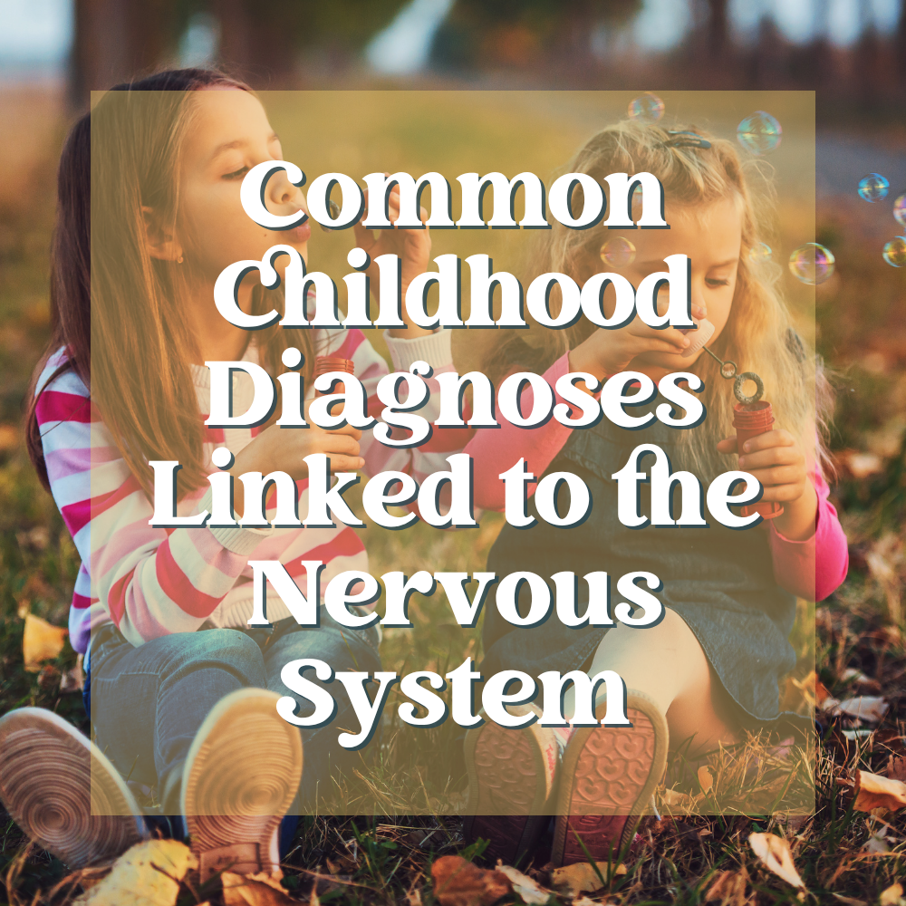 Common Childhood Diagnoses Linked to the Nervous System