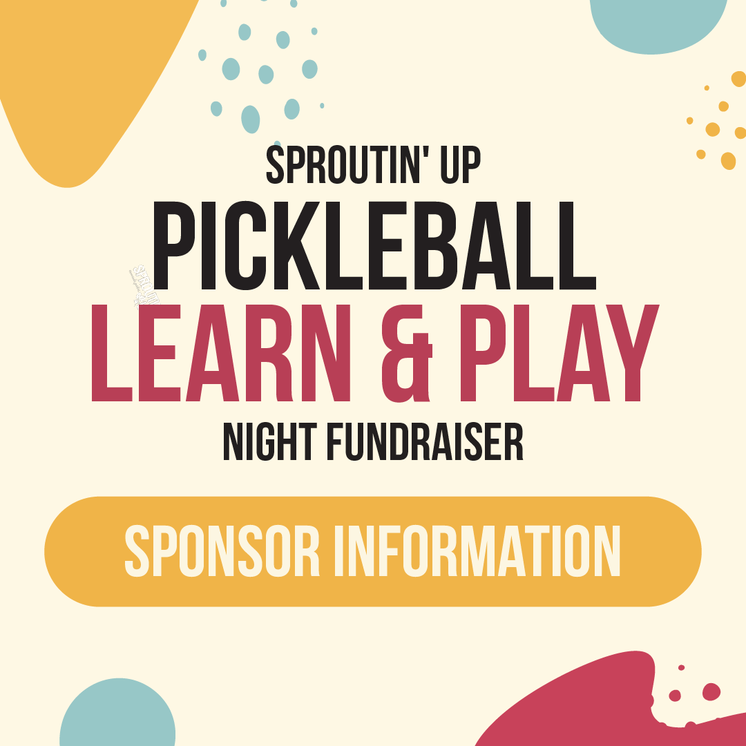 Sproutin Up_Pickleball_Square Sponsors Info (1).png
