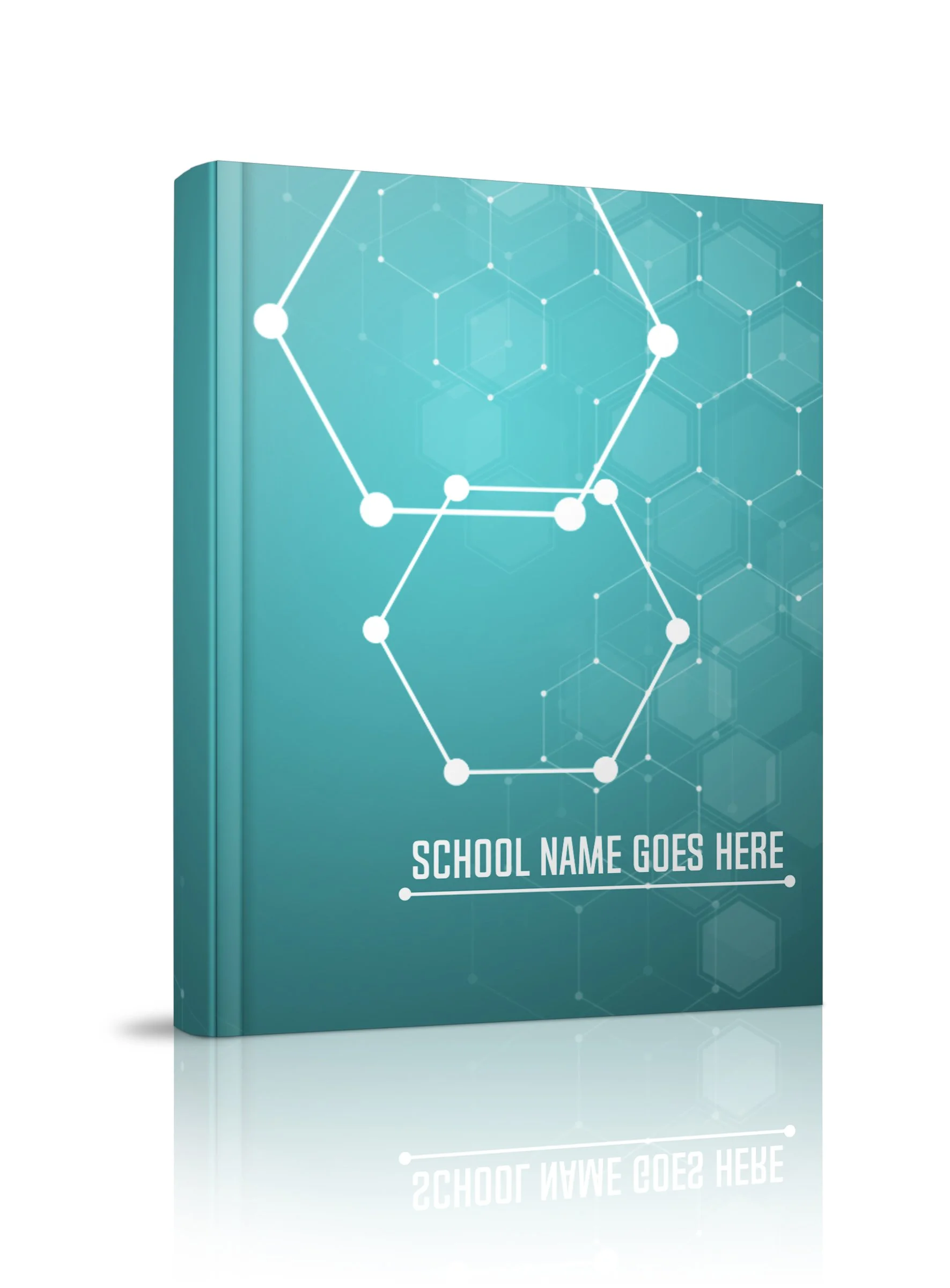 A teal-colored book cover with a molecular network design and hexagonal pattern. It has the placeholder text 'School Name Goes Here' at the bottom.