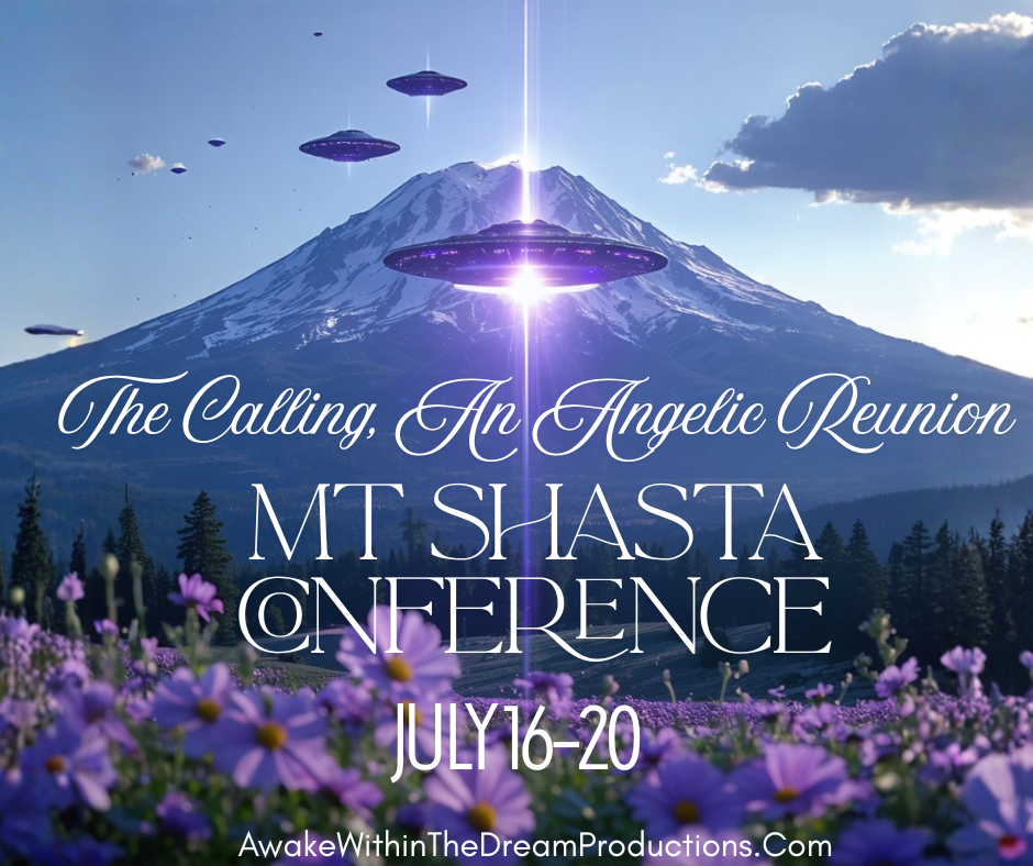 “An Angelic Reunion” | Mt Shasta Conference